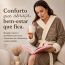 Roupão Alteza Premium™ - Você confortável e quentinha como uma rainha ✨👸